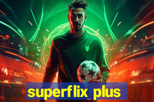 superflix plus